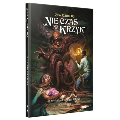 Zew Cthulhu: Nie czas na krzyk